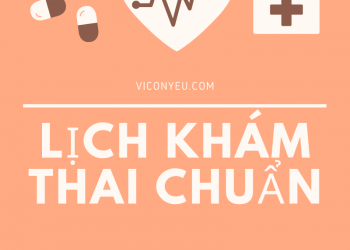 Lịch khám thai định kỳ chuẩn- Mẹ bầu nên nắm rõ