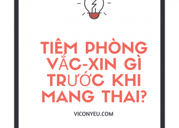 Tiêm phòng vắc-xin gì trước khi mang thai?