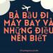 Bà bầu đi máy bay và những điều nên biết