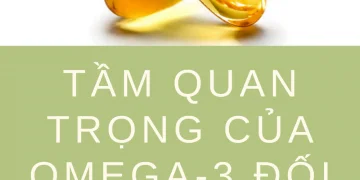 Tầm quan trọng của Omega-3 với bà bầu và thai nhi